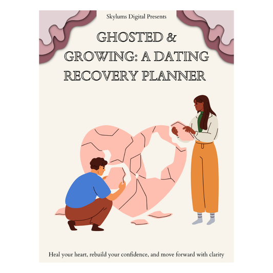 Ghosted & Growing: Dating Recovery Planner | Digital PDF | Healing Journal | Self Reflection Workbook
